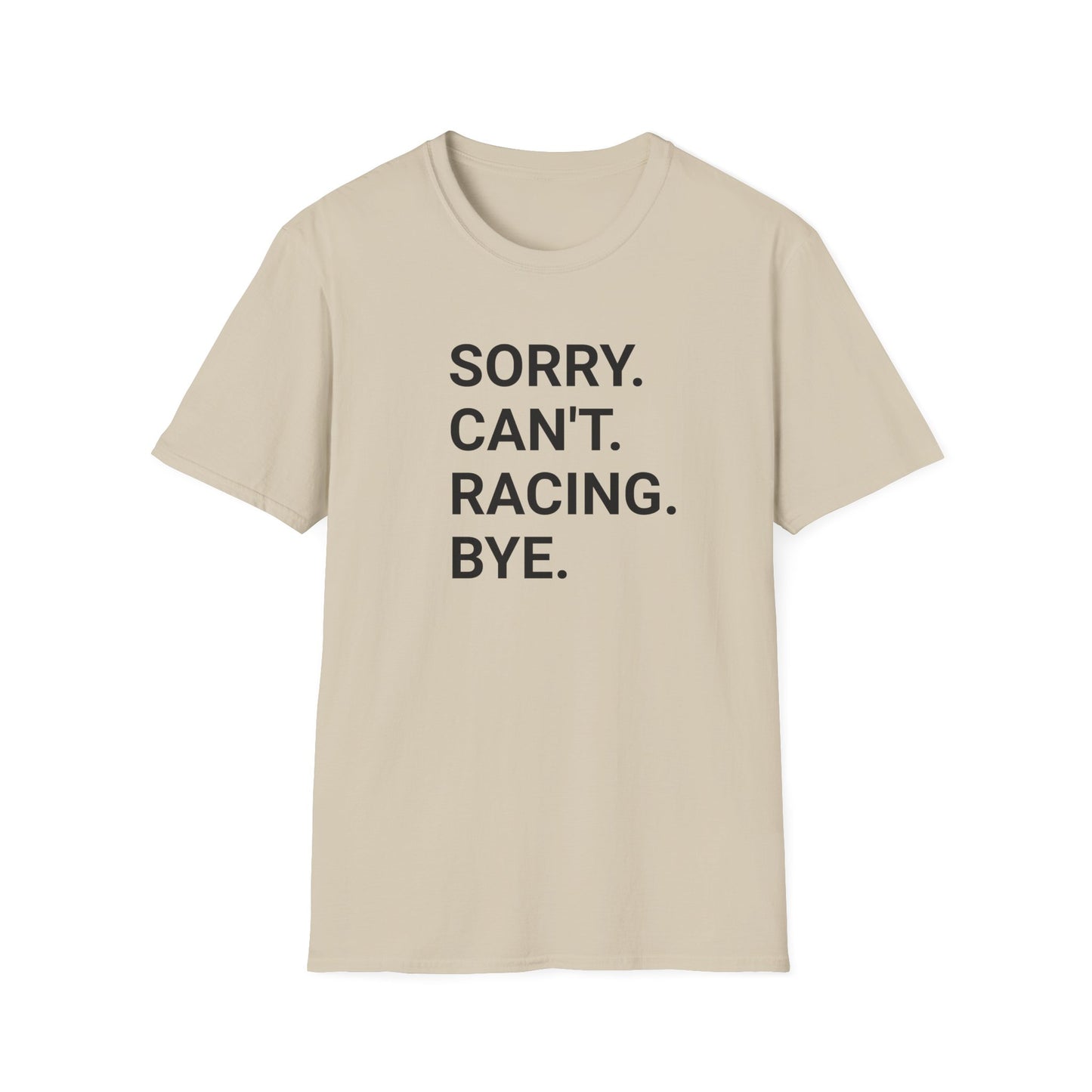 Sorry. Can’t. Racing. Bye.