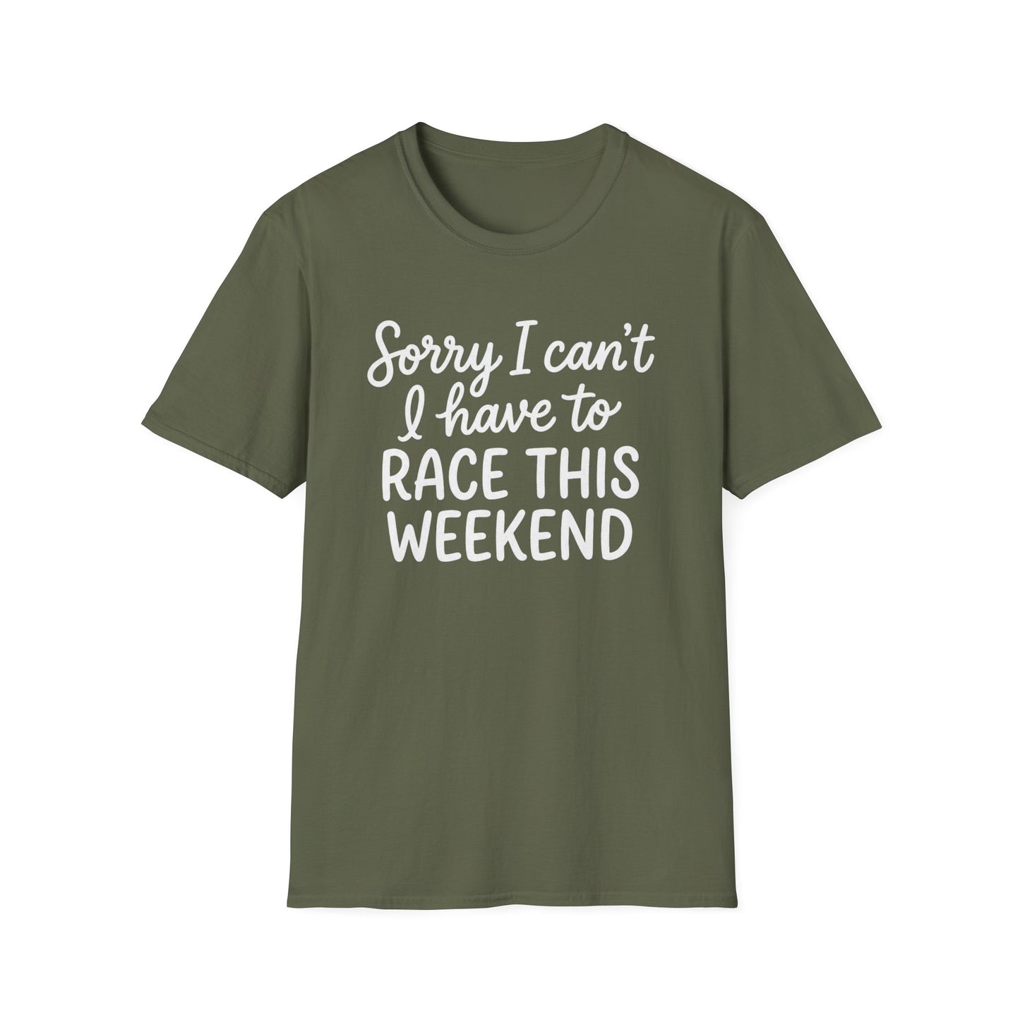 Sorry I Can’t, I Have to Race This Weekend