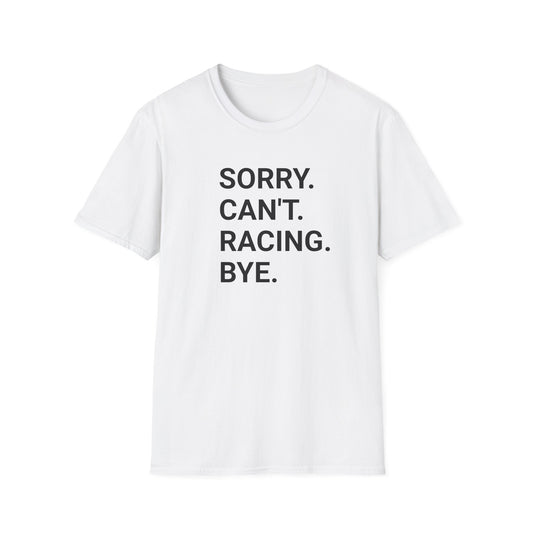 Sorry. Can’t. Racing. Bye.